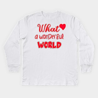 WONDERFUL WORLD Kids Long Sleeve T-Shirt